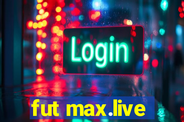 fut max.live